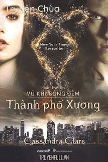 Vũ Khí Bóng Đêm 1: Thành Phố Xương