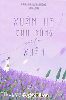 Xuân Hạ Thu Đông Rồi Lại Xuân