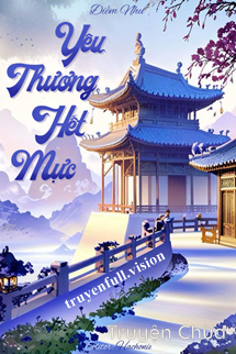 Yêu Thương Hết Mực – Điềm Nhu