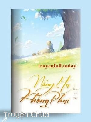 Nắng Hạ Không Phai – Nam Tri Bắc